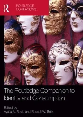 Cover of The Routledge Companion to Identity and Consumption
