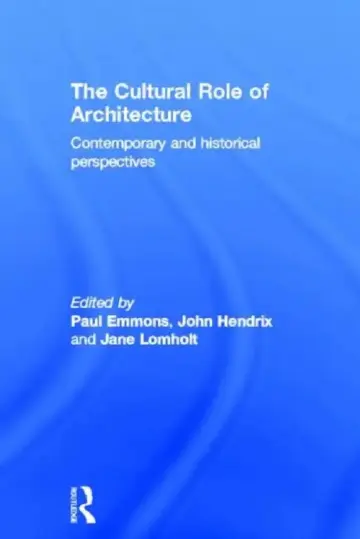 Cover of The Cultural Role of Architecture