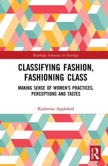 Cover of Classifying Fashion, Fashioning Class