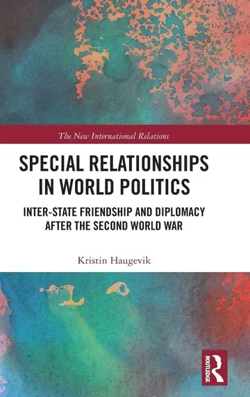 Cover of Special Relationships in World Politics