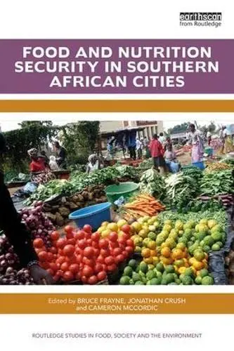 Cover of Food and Nutrition Security in Southern African Cities