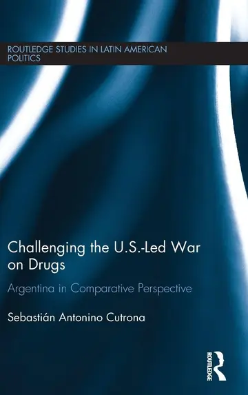 Cover of Challenging the U.S.-Led War on Drugs