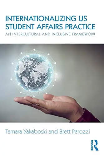 Cover of Internationalizing US Student Affairs Practice