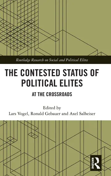 Cover of The Contested Status of Political Elites