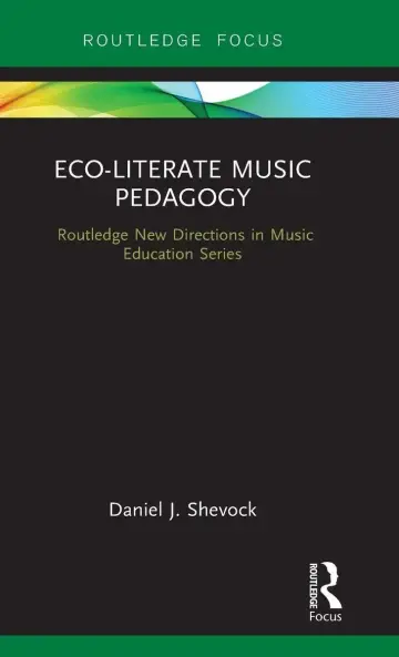 Cover of Eco-Literate Music Pedagogy