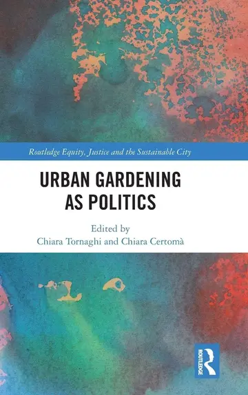 Cover of Urban Gardening as Politics