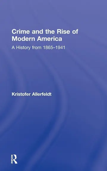 Cover of Crime and the Rise of Modern America