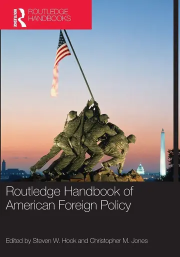 Cover of Routledge Handbook of American Foreign Policy