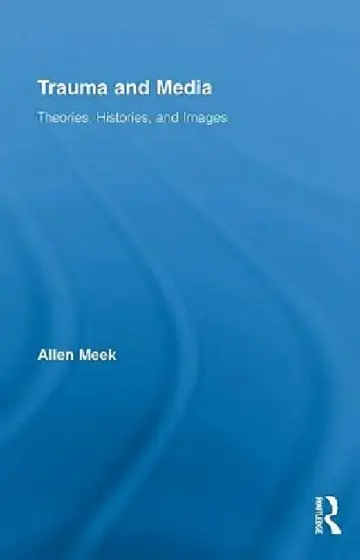 Cover of Trauma And Media