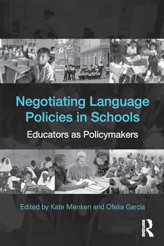 Cover of Negotiating Language Policies in Schools