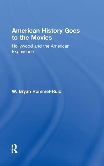 Cover of American History Goes to the Movies