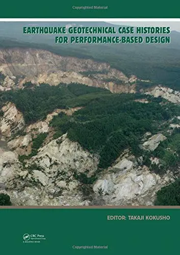 Cover of Earthquake Geotechnical Case Histories for Performance-based Design