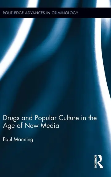 Cover of Drugs and Popular Culture in the Age of New Media