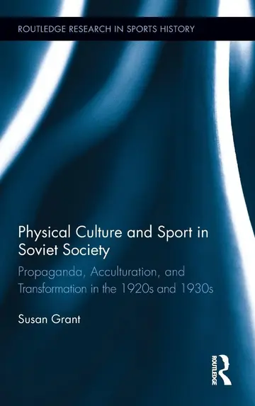 Cover of Physical Culture and Sport in Soviet Society