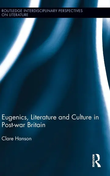 Cover of Eugenices, Literature and Culture in Post-War Britain