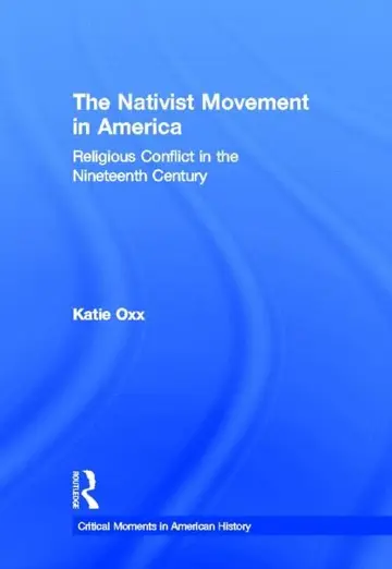 Cover of The Nativist Movement in America