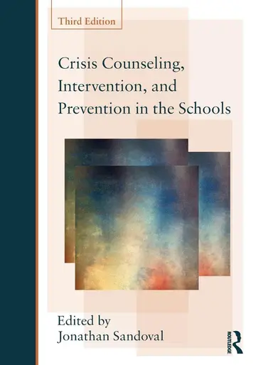 Cover of Crisis Counseling, Intervention and Prevention in the Schools