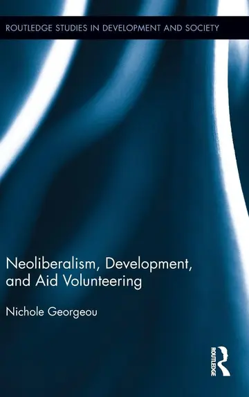 Cover of Neoliberalism, Development, and Aid Volunteering