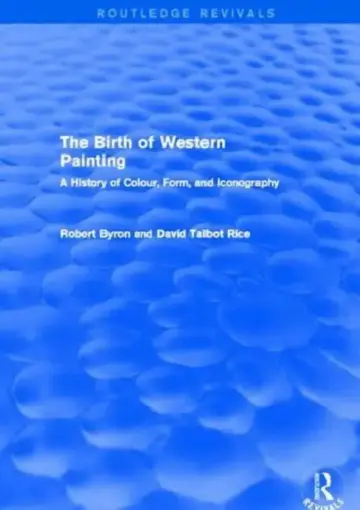 Cover of The Birth of Western Painting (Routledge Revivals)