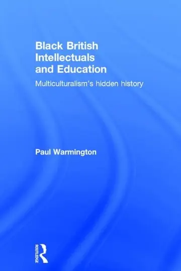 Cover of Black British Intellectuals and Education