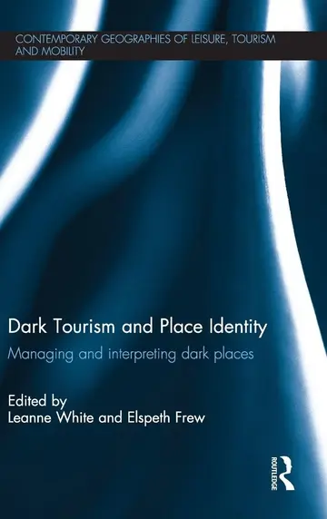 Cover of Dark Tourism and Place Identity