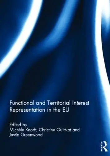 Cover of Functional and Territorial Interest Representation in the EU