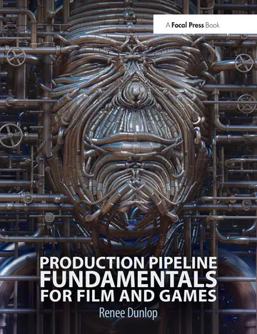 Cover of Production Pipeline Fundamentals for Film and Games
