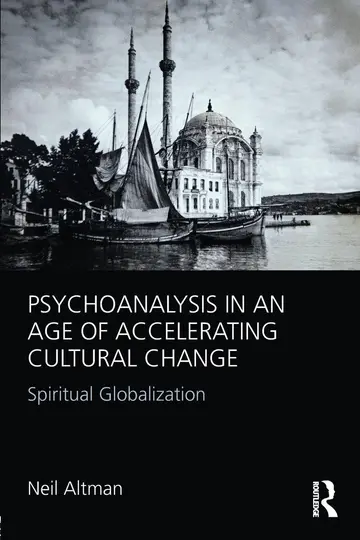 Cover of Psychoanalysis in an Age of Accelerating Cultural Change