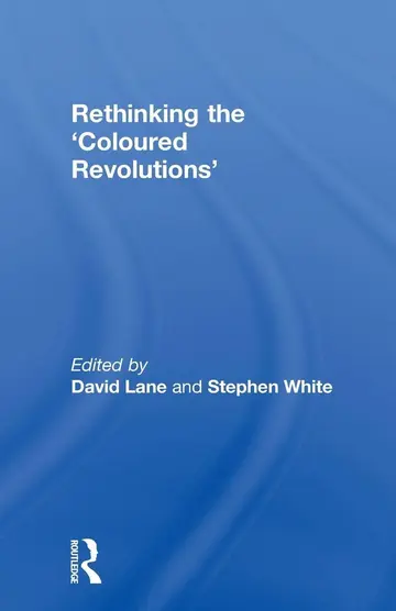 Cover of Rethinking the 'Coloured Revolutions'