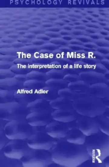 Cover of The Case of Miss R. (Psychology Revivals)