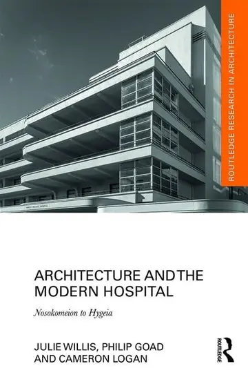 Cover of Architecture and the Modern Hospital