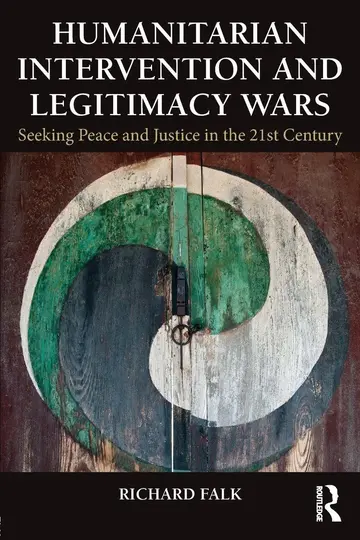 Cover of Humanitarian Intervention and Legitimacy Wars