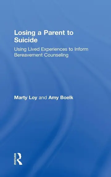Cover of Losing a Parent to Suicide