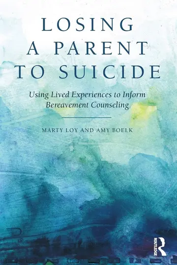 Cover of Losing a Parent to Suicide