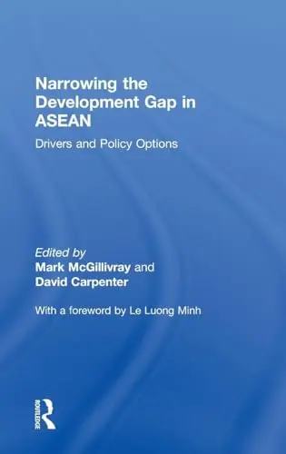 Cover of Narrowing the Development Gap in Asean