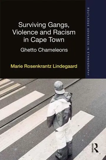 Cover of Surviving Gangs, Violence and Racism in Cape Town