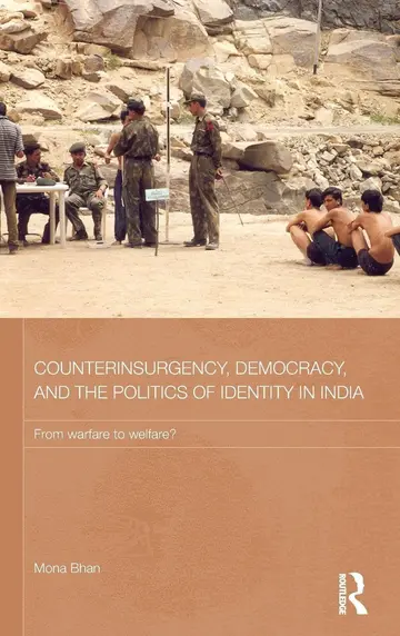 Cover of Counterinsurgency, Democracy, and the Politics of Identity in India