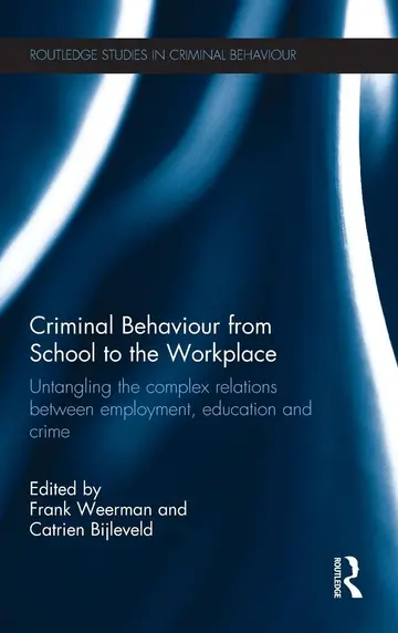 Cover of Criminal Behaviour from School to the Workplace