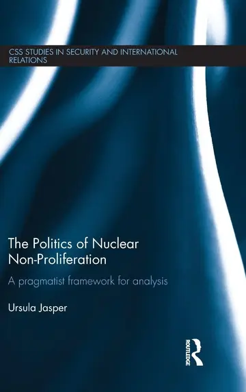 Cover of The Politics of Nuclear Non-Proliferation