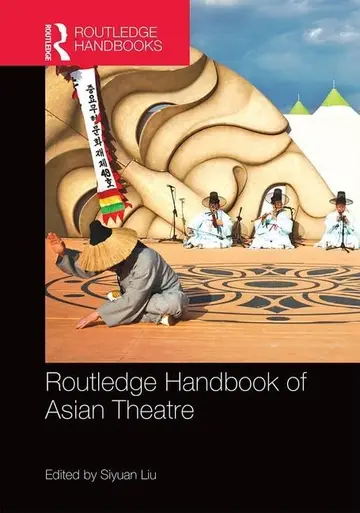 Cover of Routledge Handbook of Asian Theatre