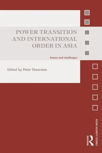 Cover of Power Transition and International Order in Asia