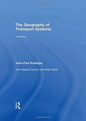 Cover of The Geography of Transport Systems