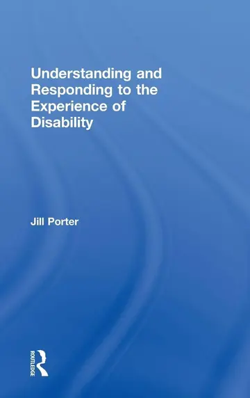 Cover of Understanding and Responding to the Experience of Disability