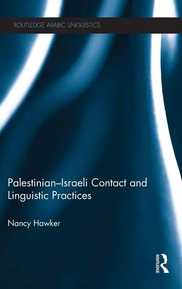 Cover of Palestinian-Israeli Contact and Linguistic Practices