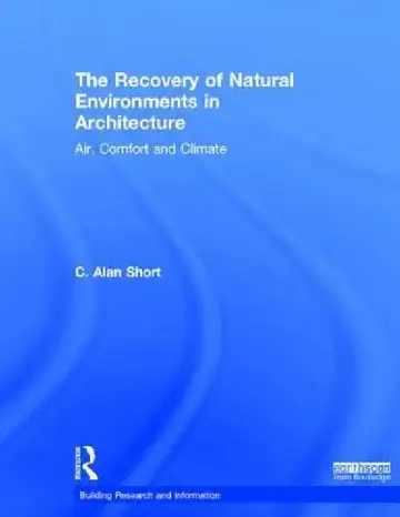 Cover of The Recovery of Natural Environments in Architecture