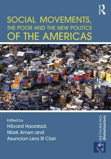 Cover of Social Movements, the Poor and the New Politics of the Americas