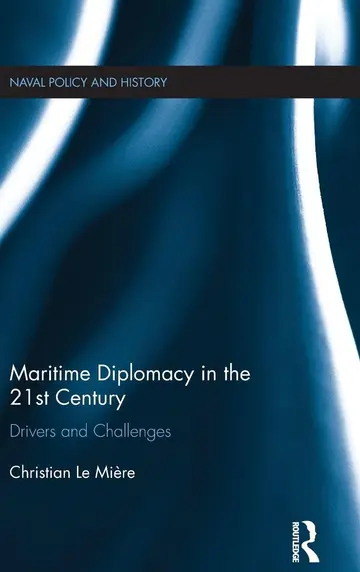 Cover of Maritime Diplomacy in the 21st Century