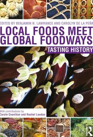 Cover of Local Foods Meet Global Foodways