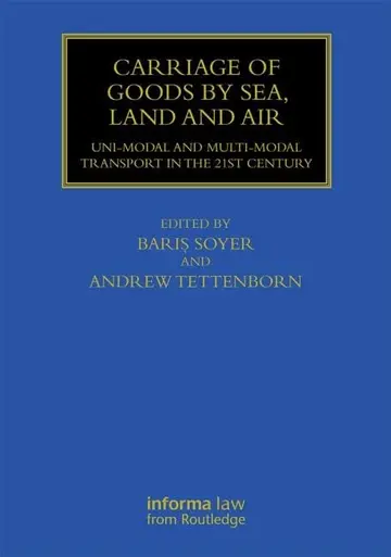 Cover of Carriage of Goods by Sea, Land and Air