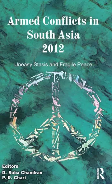 Cover of Armed Conflicts in South Asia 2012